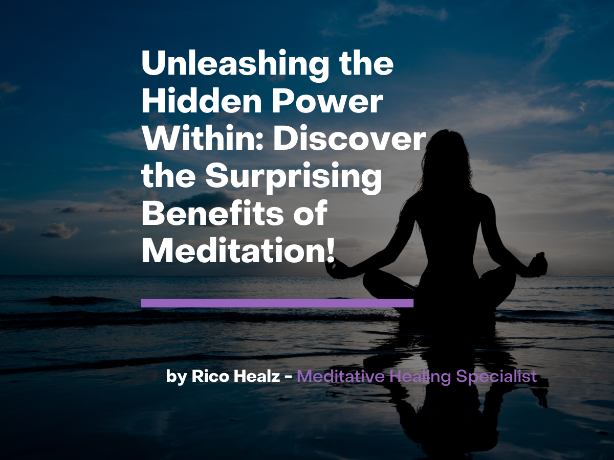 hidden power within meditative healing